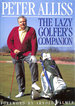 The Lazy Golfer's Companion