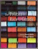 The Politics of Race in Canada Readings in Historical Perspectives, Contemporary Realities, and Future Possibilities