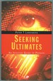 Seeking Ultimates an Intuitive Guide to Physics