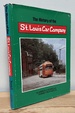 The History of the St. Louis Car Company, "Quality Shops"