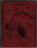 Elements of Civil Government; Local, State, and National (Minnesota Edition) a Brief Course for Ungraded, Grammar, and High Schools