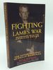 Fighting the Lamb's War: Skirmishes With the American Empire