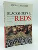 Blackshirts & Reds: Rational Fascism & the Overthrow of Communism