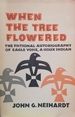 When the Tree Flowered: The Fictional Autobiography of Eagle Voice, a Sioux Indian