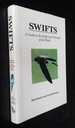 Swifts. a Guide to the Swifts & Treeswifts of the World