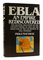 Ebla, an Empire Rediscovered