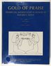 Gold of Praise: Studies on Ancient Egypt in Honor of Edward F. Wente; the Oriental Institute of the University of Chicago, Studies in Ancient Oriental Civilization, No. 58