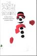 The Story of Archie the Talking Snowman