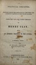 A Political Register, Setting Forth the Principles of the Whig and Locofoco Parties in the United States, With the Life and Public Services of Henry Clay.; Also an Appendix Personal to the Author; and a General Index