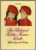 Beloved Kathe Kruse Dolls-Yesterday and Today