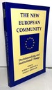 The New European Community: Decisionmaking & Institutional Change