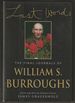 Last Words: the Final Journals of William S. Burroughs