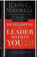 Developing the Leader Within You 2. 0