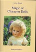 Magic of Character Dolls