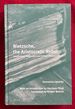 Nietzsche, the Aristocratic Rebel: Intellectual Biography and Critical Balance-Sheet (Historical Materialism 200)