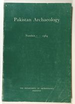Pakistan Archaeology, Number 1--1964