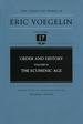 Order and History (Volume 4): the Ecumenic Age (Collected Works of Eric Voegelin, Volume 17)
