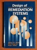 Design of Remediation Systems