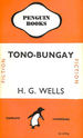 Tono-Bungay (Penguin Books. No. 576. )