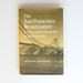 The San Francisco Renaissance: Poetics and Community at Mid-Century (Cambridge Studies in American Literature and Culture, Series Number 35)
