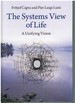 The Systems View of Life a Unifying Vision