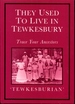 They Used to Live in Tewkesbury: Trace Your Ancestors