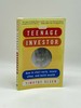 The Teenage Investor How to Start Early, Invest Often & Build Wealth