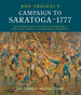 Don Troiani's Campaign to Saratoga-1777: the Turning Point of the Revolutionary War in Paintings, Artifacts, and Historical Narrative