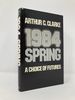 1984, Spring: a Choice of Futures