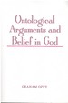 Ontological Arguments and Belief in God