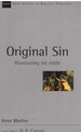 Original Sin Illuminating the Riddle (New Studies in Biblical Theology)