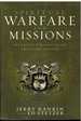 Spiritual Warfare and Missions the Battle for God's Glory Among the Nations