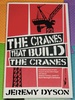 The Cranes That Build the Cranes