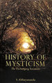 History of Mysticism: the Unchanging Testament