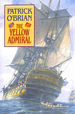 The Yellow Admiral: 18 (Aubrey/Maturin Novels)