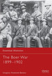 The Boer War 1899-1902 (Essential Histories No. 52)