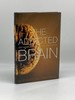 The Addicted Brain Why We Abuse Drugs, Alcohol, and Nicotine