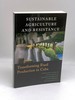 Sustainable Agriculture and Resistance