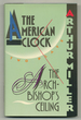 The Archbishop's Ceiling, the American Clock: Two Plays