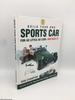 Build Your Own Sports Car for as Little as 250 and Race It! , 2nd Ed