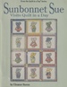 Sunbonnet Sue Visits Quilt in a Day