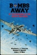 Bombs Away By Pathfinders of the Eighth Air Force