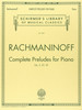 Rachmaninoff Complete Preludes for Piano, Op. 3, 23, 32: Schirmer's Library of Musical Classics, Volume 2001-Complete Preludes for Piano