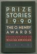 Prize Stories 1990: the O. Henry Awards