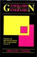 Generation to Generation: Personal Recollections of a Chassidic Legacy