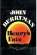 Henry's Fate & Other Poems, 1967-1972