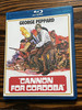 Cannon for Cordoba [Blu-Ray]