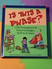 Is This a Phase? : Child Development & Parent Strategies From Birth to 6 Years