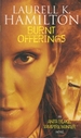 Burnt Offerings (an Anita Blake, Vampire Hunter Novel)