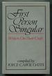 First Person Singular: Writers on Their Craft